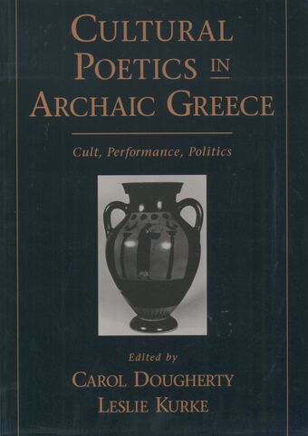 Cultural Poetics in Archaic Greece book cover