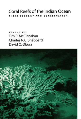 Coral Reefs of the Indian Ocean book cover