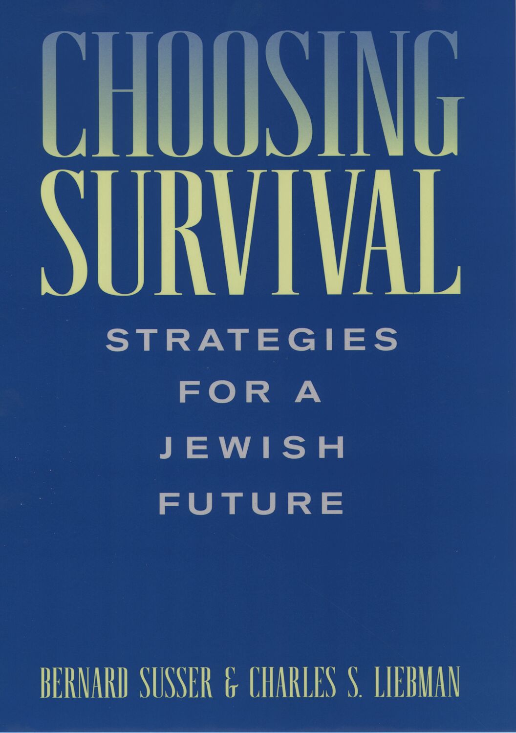 Choosing Survival book cover