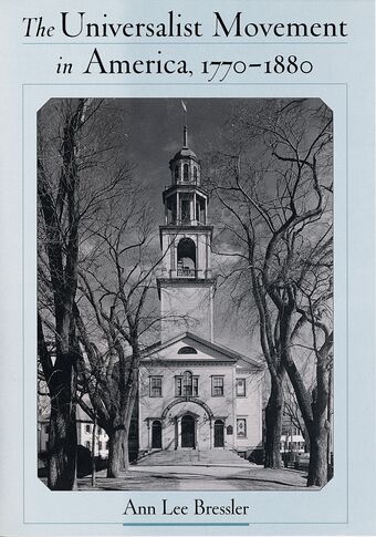 The Universalist Movement in America, 1770-1880 book cover