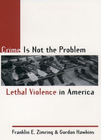 Crime Is Not the Problem book cover