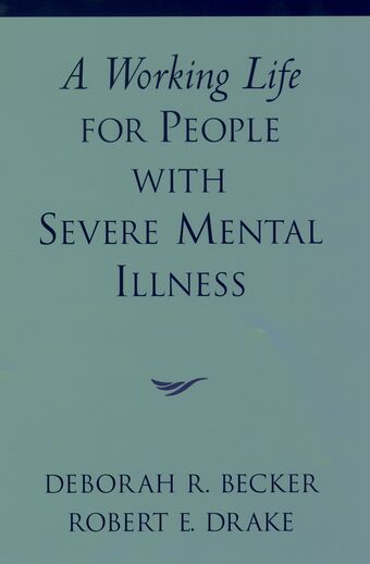 A Working Life for People with Severe Mental Illness book cover