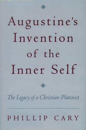 Augustine's Invention of the Inner Self book cover