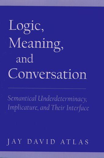 Logic, Meaning, and Conversation book cover