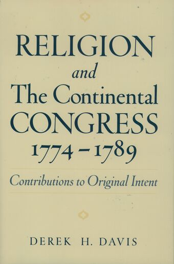 Religion and the Continental Congress, 1774-1789 book cover