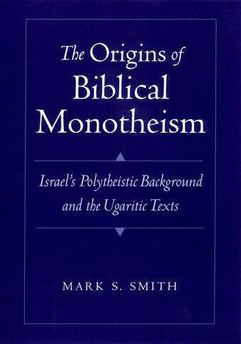 The Origins of Biblical Monotheism book cover