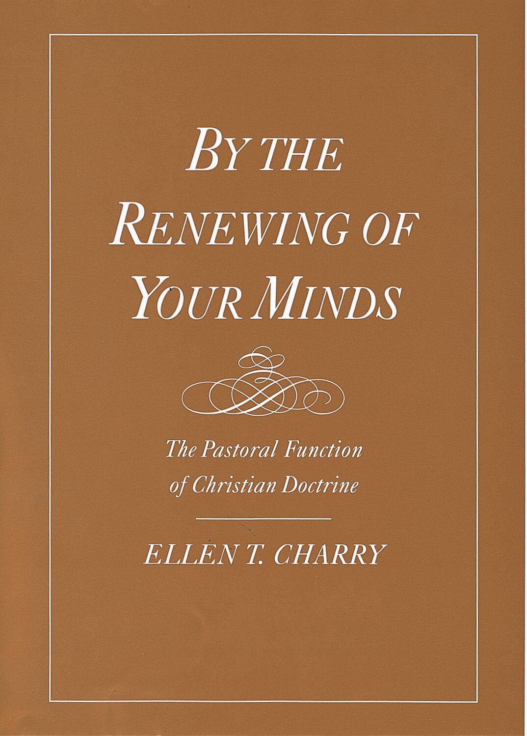 By the Renewing of Your Minds book cover