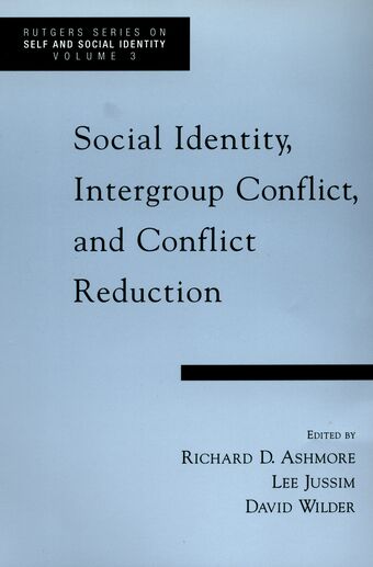 Social Identity, Intergroup Conflict, and Conflict Reduction book cover