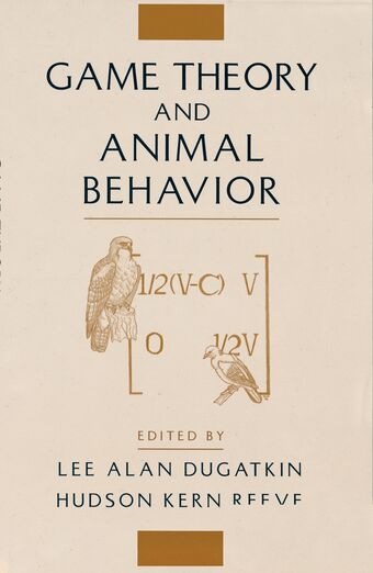 Game Theory and Animal Behavior book cover