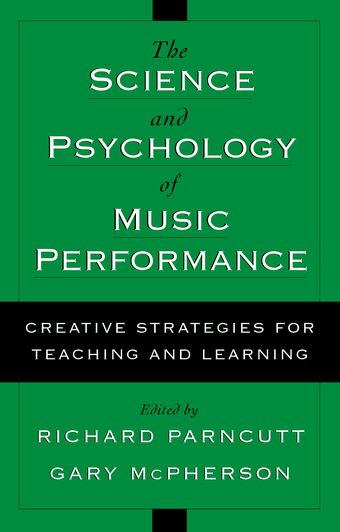 The Science And Psychology Of Music Performance book cover