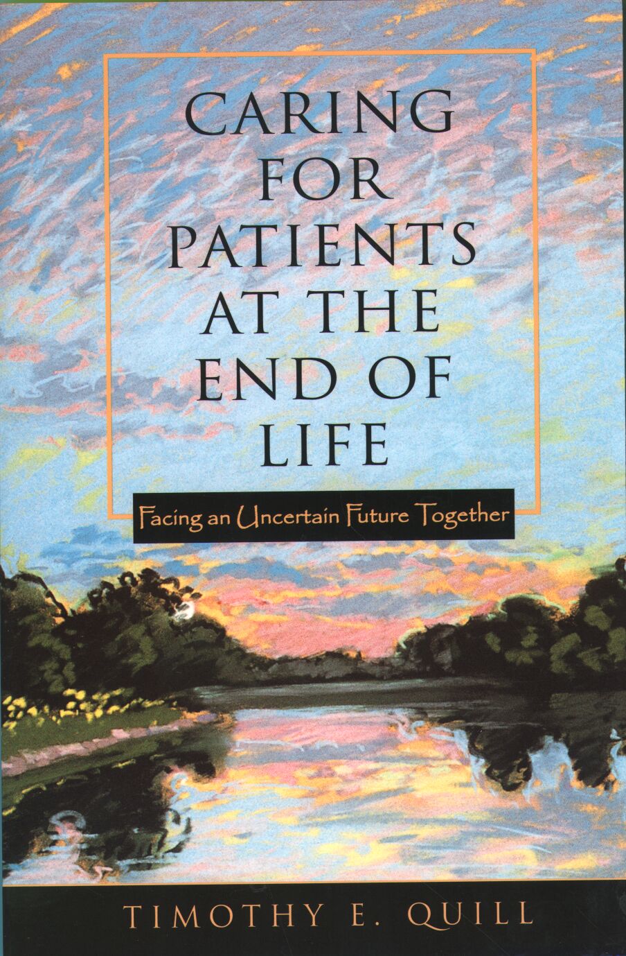 Caring for Patients at the End of Life book cover