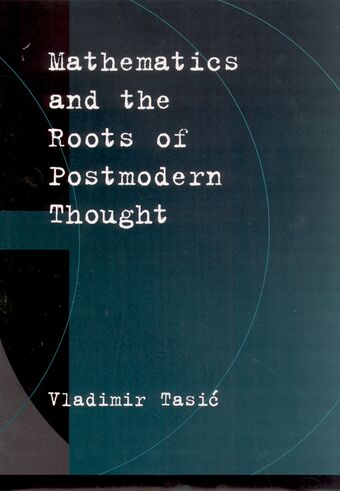 Mathematics and the Roots of Postmodern Thought book cover