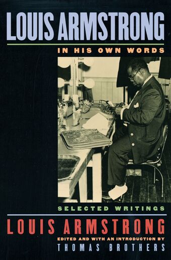 Louis Armstrong, In His Own Words book cover