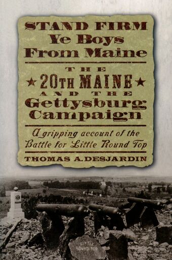 Stand Firm Ye Boys from Maine book cover