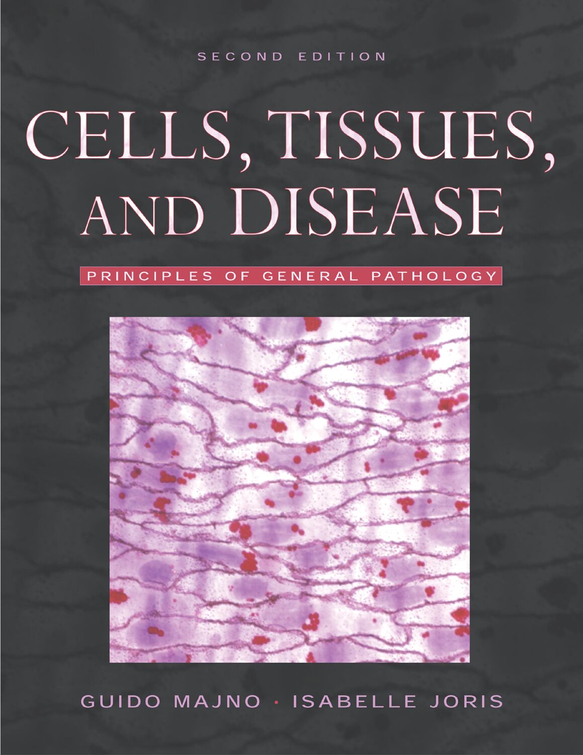 Cells, Tissues, and Disease book cover