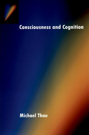 Consciousness and Cognition book cover