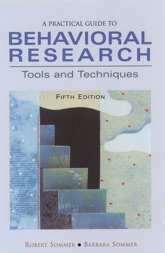 Practical Guide To Behavioral Research book cover