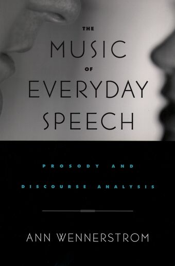 The Music of Everyday Speech book cover