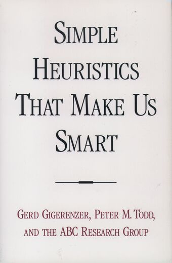 Simple Heuristics That Make Us Smart book cover
