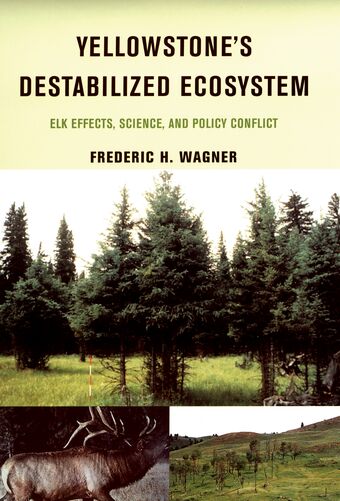 Yellowstone's Destabilized Ecosystem book cover