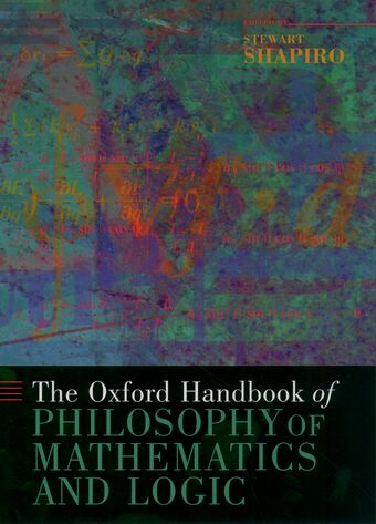 The Oxford Handbook of Philosophy of Mathematics and Logic book cover