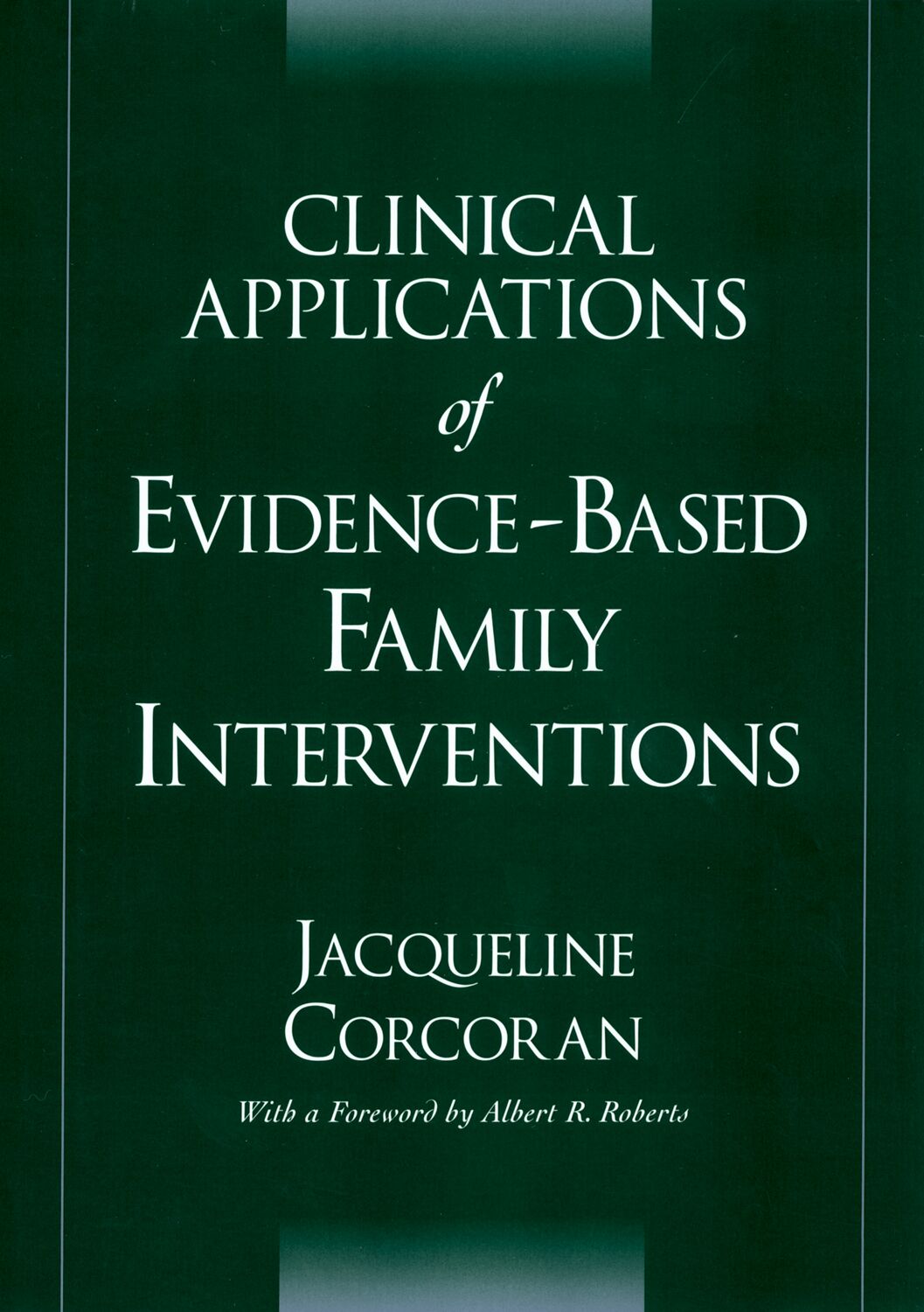 Clinical Applications of Evidence-Based Family Interventions book cover