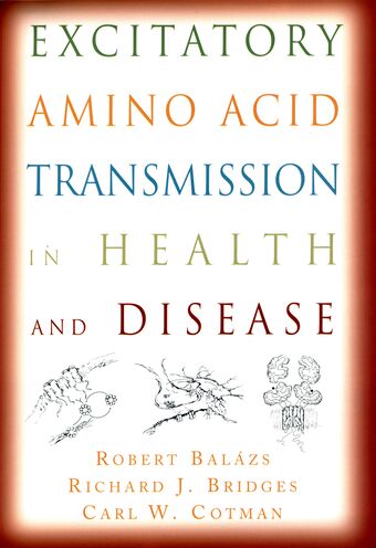 Excitatory Amino Acid Transmission in Health and Disease book cover