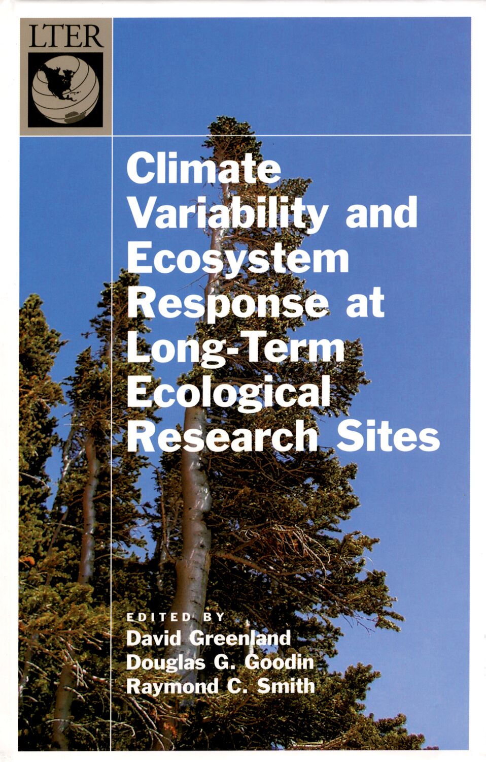 Climate Variability and Ecosystems Response in Long Term Ecological book cover