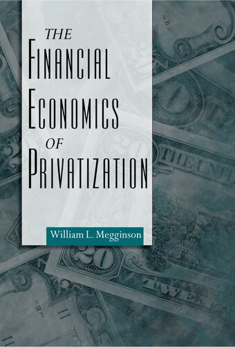 The Financial Economics of Privatization book cover