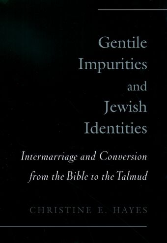 Gentile Impurities and Jewish Identities book cover