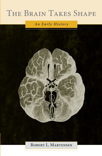 The Brain Takes Shape book cover