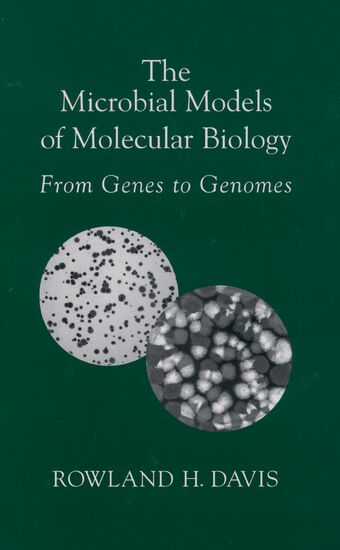 The Microbial Models of Molecular Biology book cover