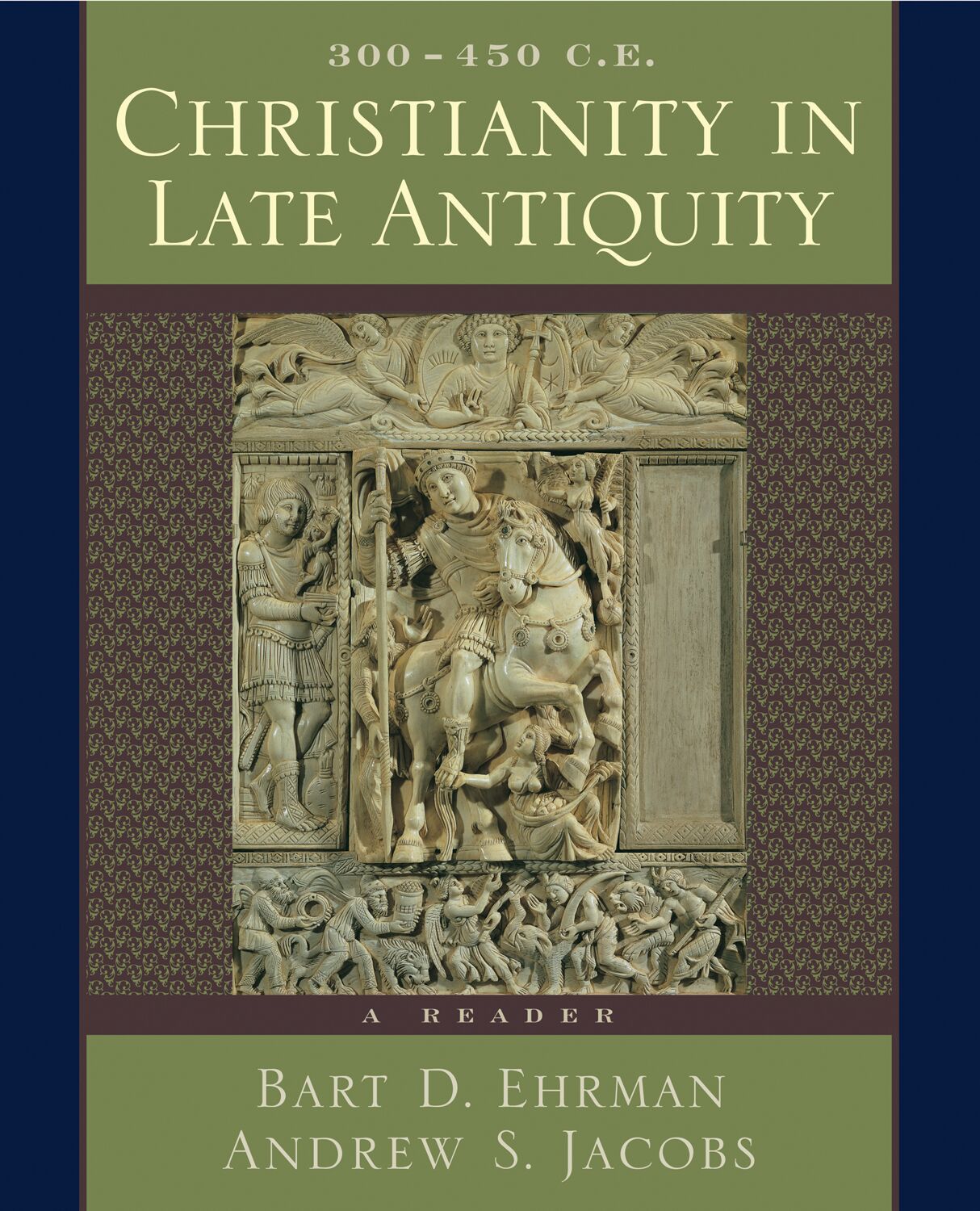 Christianity in Late Antiquity, 300-450 C.E. book cover