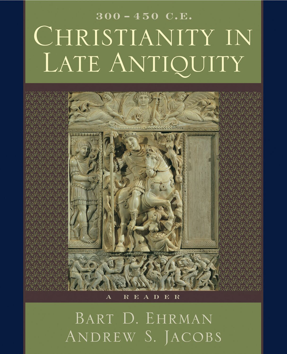 Christianity in Late Antiquity, 300-450 C.E. book cover