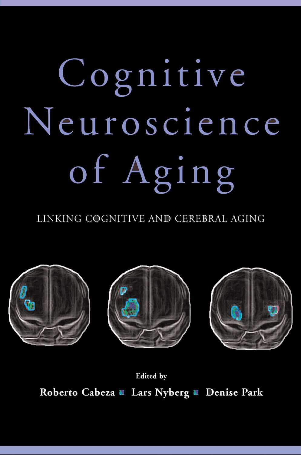 Cognitive Neuroscience of Aging book cover