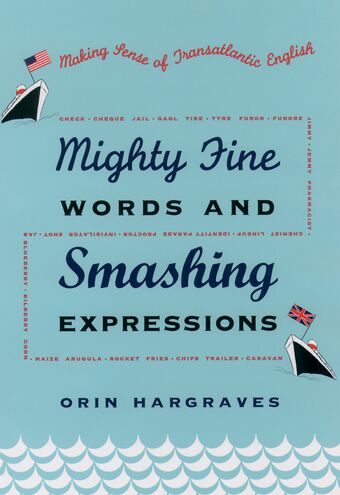 Mighty Fine Words and Smashing Expressions book cover