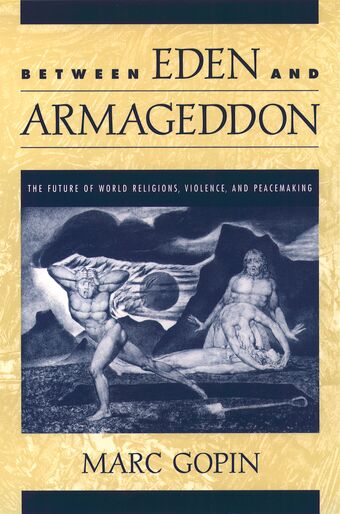 Between Eden and Armageddon book cover