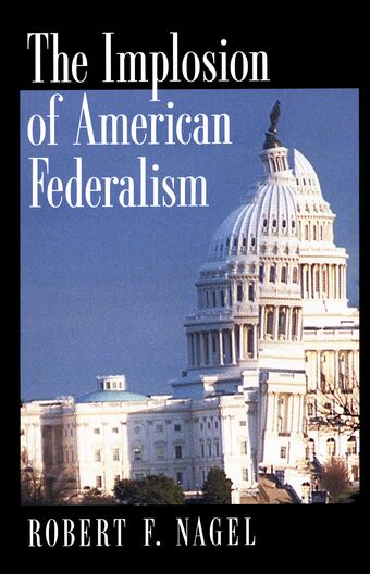The Implosion of American Federalism book cover