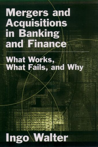 Mergers and Acquisitions in Banking and Finance book cover