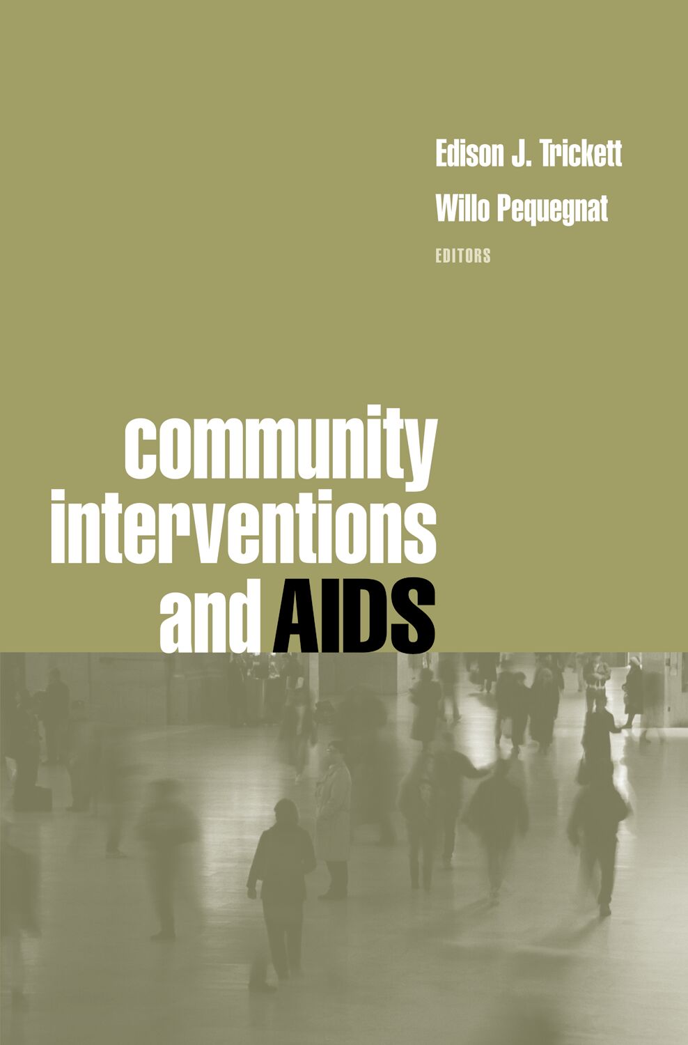 Community Interventions and AIDS book cover