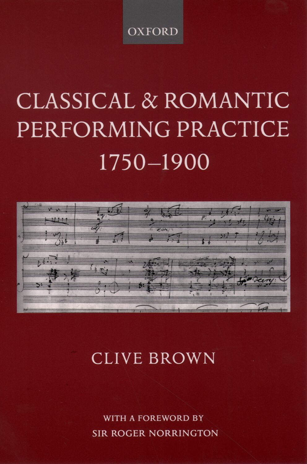 Classical and Romantic Performing Practice 1750-1900 book cover