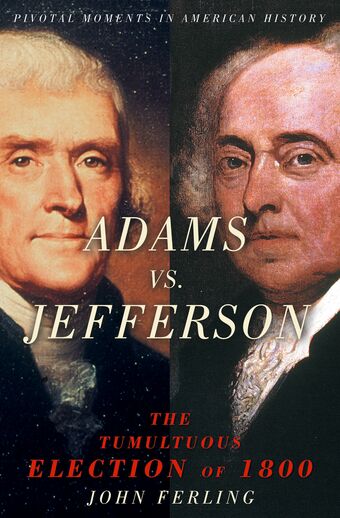Adams Vs. Jefferson book cover