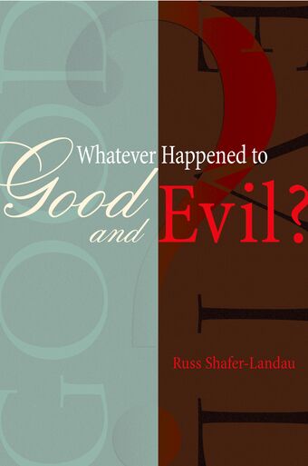 Whatever Happened to Good and Evil? book cover