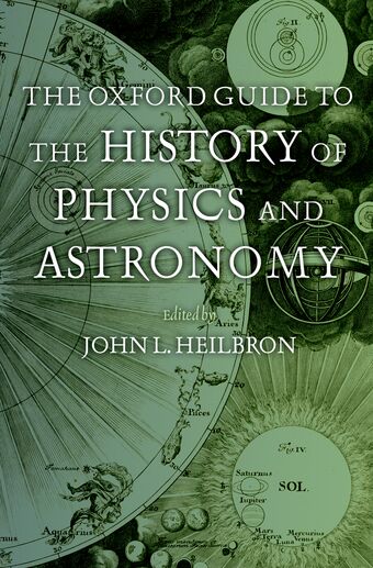 The Oxford Guide to the History of Physics and Astronomy book cover