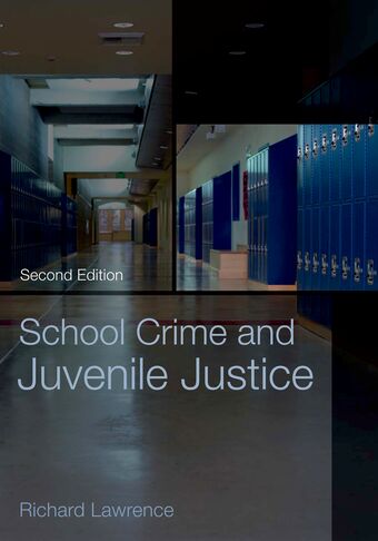 School Crime and Juvenile Justice book cover