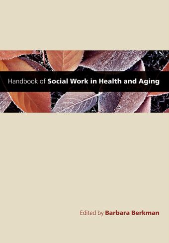 Handbook of Social Work in Health and Aging book cover