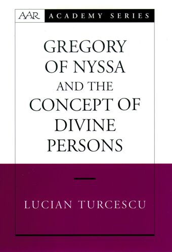 Gregory of Nyssa and the Concept of Divine Persons book cover