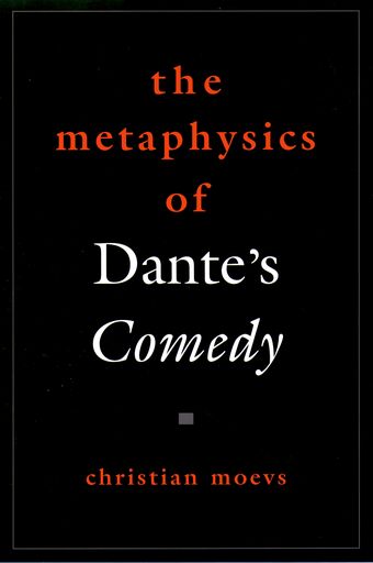 The Metaphysics of Dante's Comedy book cover