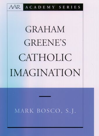 Graham Greene's Catholic Imagination book cover