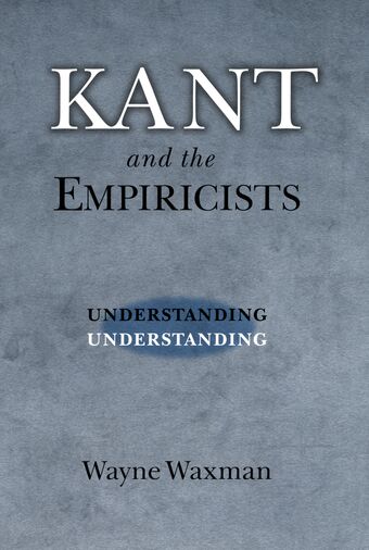 Kant and the Empiricists book cover